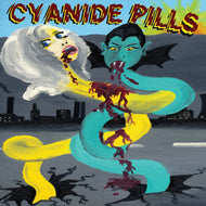 CYANIDE PILLS / CYANIDE PILLS