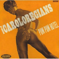 CAROLOREGIANS / PUM PUM HOTEL