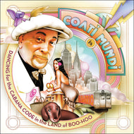 COATI MUNDI / DANCING FOR THE CABANA CODE IN THE LAND OF BOO-HOO