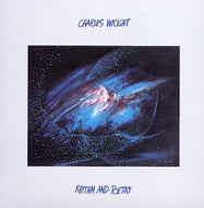 CHARLES WRIGHT / RHYTHM AND POETRY