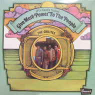 CHI-LITES / (FOR GOD'S SAKE) GIVE MORE POWER TO THE PEOPLE