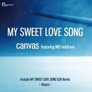 カンバス / MY SWEET LOVE SONG