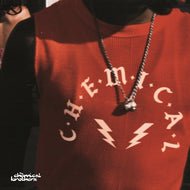 CHEMICAL BROTHERS / C-h-e-m-i-c-a-l