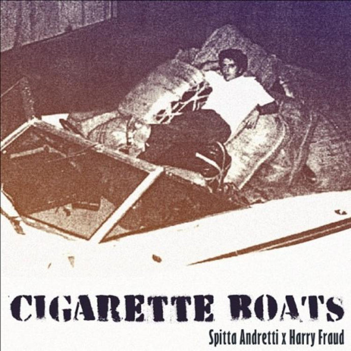 CURREN$Y x HARRY FRAUD / CIGARETTE BOATS