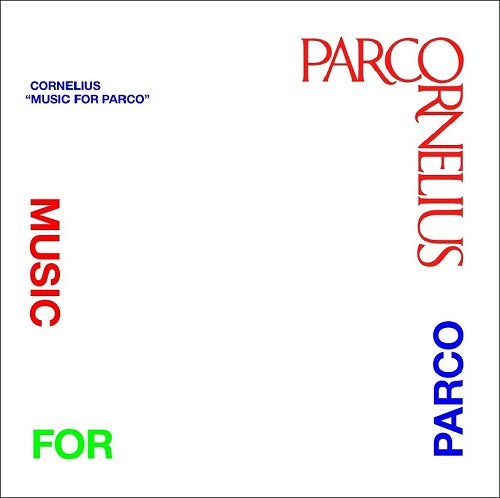 Cornelius LP「MUSIC FOR PARCO」アナログ盤 レコード CORNELIUS コーネリアス / MUSIC FOR PARCO – TICRO MARKET