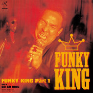 YUJI NAKAMURA（feat.FUNKY KING）/ FUNKY KING Part 1 (CRK-1027, 7inch)
