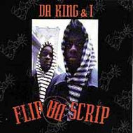 DA KING & I / FLIP DA SCRIP