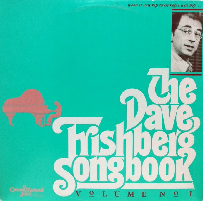DAVE FRISHBERG / SONG BOOK VOLUME NO.1