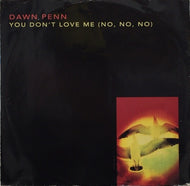 DAWN PENN / YOU DON'T LOVE ME (NO,NO,NO)