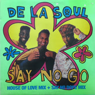 DE LA SOUL / SAY NO GO