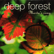 DEEP FOREST / MARTA'S SONG THE RAINFOREST CRUNCH MIX