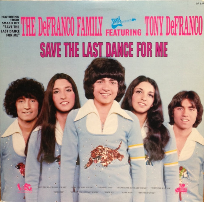 DEFRANCE FAMILY feat. TONY DEFRANCO / SAVE THE LAST DANCE FOR ME