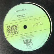 DELEGATION / OH HONEY