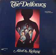 DELFONICS / ALIVE & KICKING
