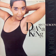 DIANA KING / AIN'T NOBODY