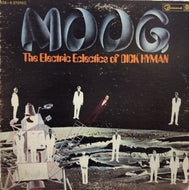 DICK HYMAN / MOOG THE ELECTRIC ECLECTICS OF