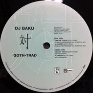 DJ BAKU vs GOTH-TRAD / KAIKOO TRACK