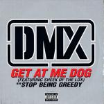 DMX / GET AT ME DOG