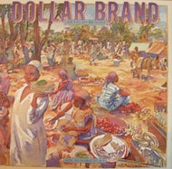DOLLAR BRAND / AFRICAN MARKET PLACE