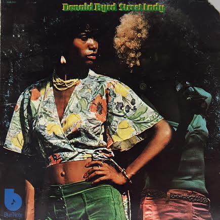 DONALD BYRD / STREET LADY