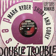 DOUBLE TROUBLE / RUB A DUB