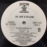 DR. DRE & ICE CUBE / NATURAL BORN KILLAZ / U BETTER RECOGNIZE