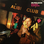 DR. FEELGOOD / SNEAKIN' SUSPICION