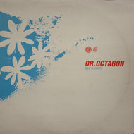 DR. OCTAGON / BLUE FLOWERS