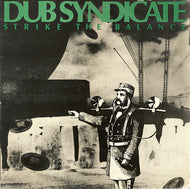 DUB SYNDICATE / STRIKE THE BALANCE