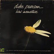 DUKE PEARSON / HOW INSENSITIVE
