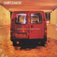 DUST JUNKYS / NONSTOPOPERATION (571 973-1)