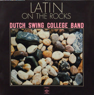 DUTCH SWING COLLEGE BAND / LATIN ON THE ROCKS