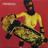 DWARVES / THE DWARVES ARE YOUNG AND GOOD LOOKING