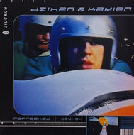 DZIHAN & KAMIEN / REFREAKED