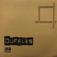 DUFFLES / 暴力FOREVER