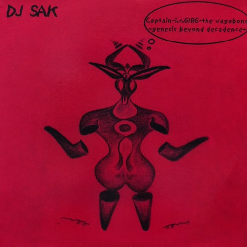 DJ SAK / CAPTAIN-I.R. GIRG THE VAGABOND