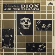 DION AND THE BELMONTS / PRESENTING DION AND THE BELMONTS