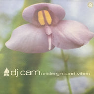 DJ CAM / UNDERGROUND VIBES