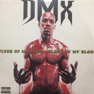 DMX / FLESH OF MY FLESH BLOOD OF MY BLOOD