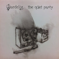 DAEDELUS / THE QUIETY PARTY