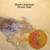 DAVE LIEBMAN / DRUM ODE