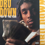 DRU DOWN / PIMP OF THE YEAR