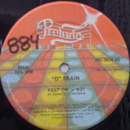 D TRAIN / KEEP ON