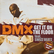 DMX / GET IT ON THE FLOOR