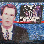 DILATED PEOPLES / Worst Comes To Worst