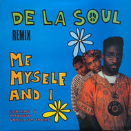 DE LA SOUL / Me Myself And I (Remix) (reissue)