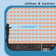 DZIHAN & KAMIEN / CODE: NO PORK PLEASE !!!