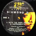 DIAMOND D / WITH THE DOPE SOUND
