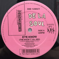 DE LA SOUL / EYE KNOW