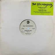 DA YOUNGSTA'S / PASS DA MIC